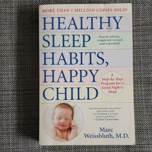 Healthy Sleep Habits, Happy Child Book
